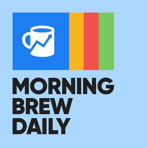 Ouça Morning Brew Daily na aplicação