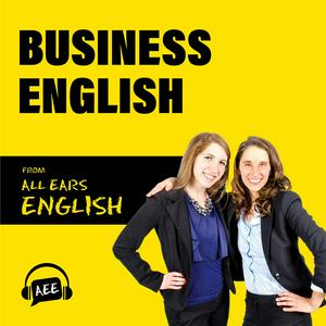 Ouça Business English from All Ears English na aplicação