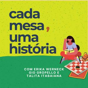 Cada mesa, uma história