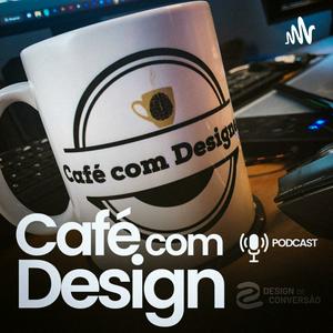 Café com Design - Rodrigo Silva • Design de Conversão