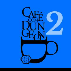 Ouça Café com Dungeon na aplicação