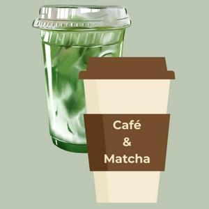 Café e Matcha