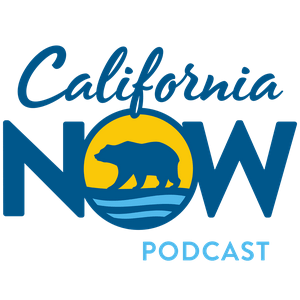 California Now Podcast