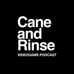 Ouça The Cane and Rinse videogame podcast na aplicação