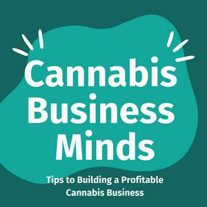 Ouça The Cannabis Business Minds Show na aplicação