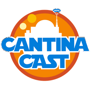 Cantina Cast: Star Wars Podcast