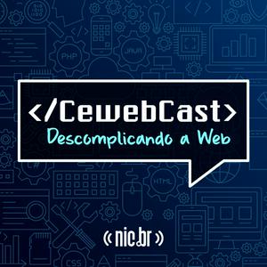 Ouça CewebCast na aplicação