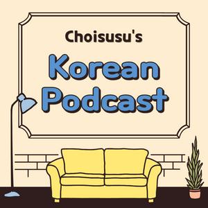 Ouça Choisusu's Korean Podcast na aplicação