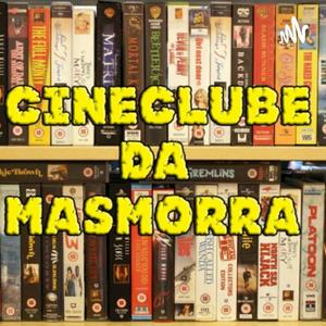 Ouça Cineclube da Masmorra (MasmorraCine) na aplicação