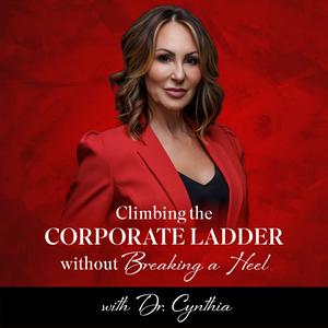 Climbing the Corporate Ladder without Breaking a Heel