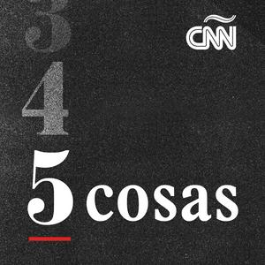 Ouça CNN 5 Cosas na aplicação