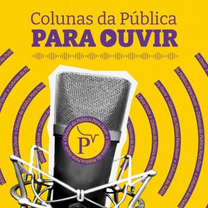 Ouça Colunas da Pública Para Ouvir na aplicação