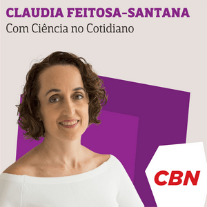 Ouça Com ciência no cotidiano - Cláudia Feitosa-Santana na aplicação