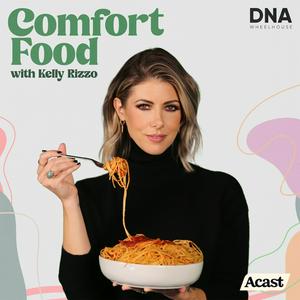 Ouça Comfort Food with Kelly Rizzo na aplicação