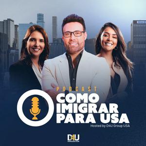 Ouça COMO IMIGRAR PARA OS EUA na aplicação