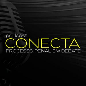 CONECTA - Processo Penal em Debate
