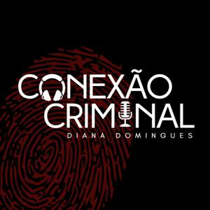 Ouça Conexão Criminal 🇵🇹 na aplicação