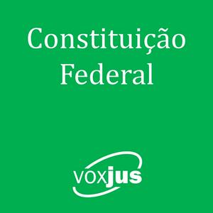 Ouça Constituição Federal na aplicação