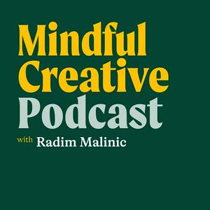 Ouça Mindful Creative with Radim Malinic na aplicação