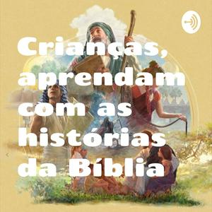 Ouça Crianças, aprendam com as histórias da Bíblia na aplicação