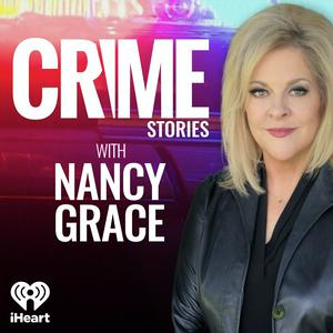 Ouça Crime Stories with Nancy Grace na aplicação