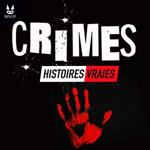 Ouça CRIMES • Histoires Vraies na aplicação