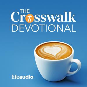 Ouça The Crosswalk Devotional: A Daily Devotional Christian Podcast na aplicação