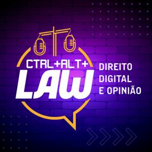 Ouça Ctrl+Alt+LAW Direito Digital na aplicação