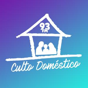 Ouça Culto Doméstico 93FM na aplicação