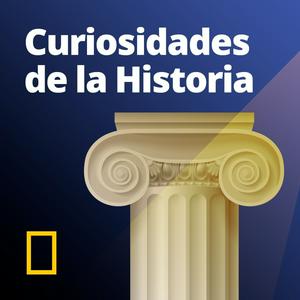 Ouça Curiosidades de la Historia National Geographic na aplicação