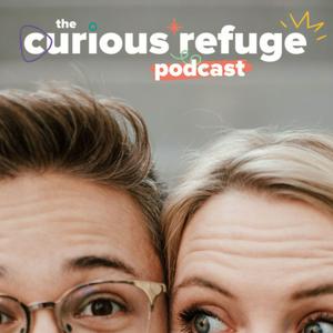 Ouça The Curious Refuge Podcast na aplicação