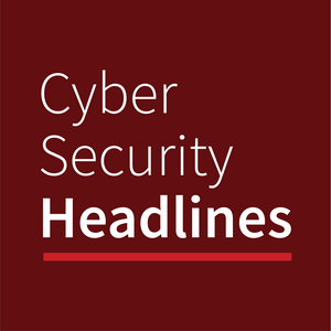 Ouça Cyber Security Headlines na aplicação