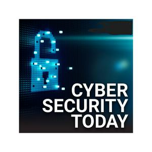 Ouça Cybersecurity Today na aplicação