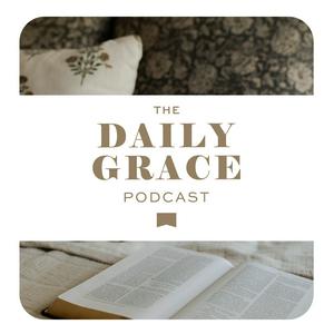 Ouça The Daily Grace Podcast na aplicação