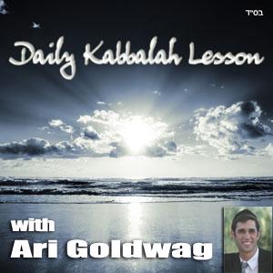 Daily Kabbalah Lesson with Ari Goldwag back issues