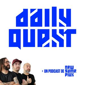 Daily Quest: Un podcast de New Game Plus