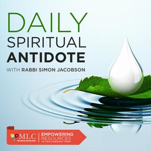 Ouça Daily Spiritual Antidote by Rabbi Simon Jacobson na aplicação