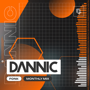 Ouça Dannic presents Fonk Monthly Mix na aplicação