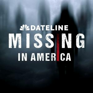 Ouça Dateline: Missing In America na aplicação