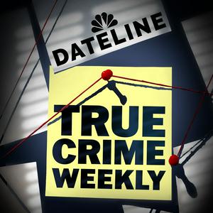 Ouça Dateline: True Crime Weekly na aplicação