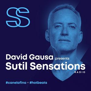 Ouça DAVID GAUSA presents SUTIL SENSATIONS PODCAST na aplicação