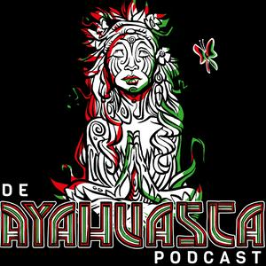 Ouça De Ayahuasca Podcast na aplicação