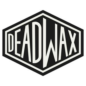 Ouça Dead Wax na aplicação