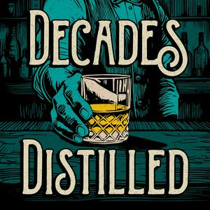 Ouça Decades Distilled // A History of Whisky na aplicação