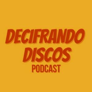 Ouça Decifrando Discos Podcast na aplicação