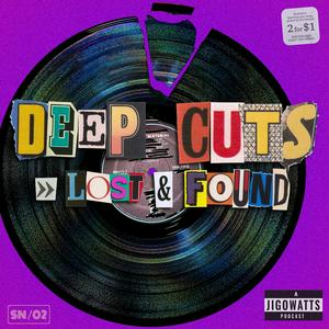 Ouça Deep Cuts Lost & Found na aplicação