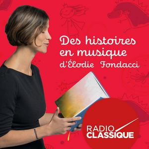 Ouça Des histoires en musique d'Elodie Fondacci na aplicação