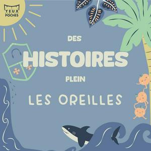 Des Histoires Plein les Oreilles