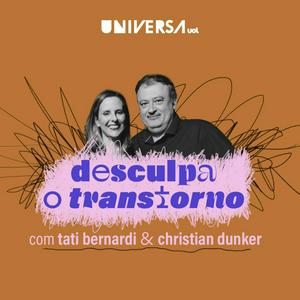 Ouça Desculpa o Transtorno na aplicação