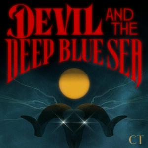 Ouça Devil and the Deep Blue Sea na aplicação